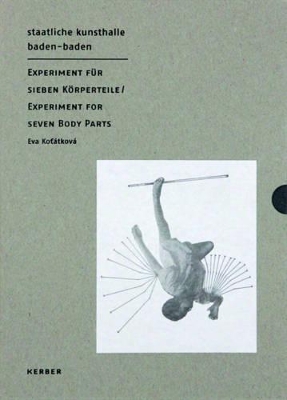 Book cover for Eva Kotatkova: Experiment for Seven Body Parts