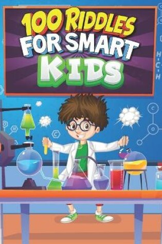 Cover of 100 Riddles for Smart Kids