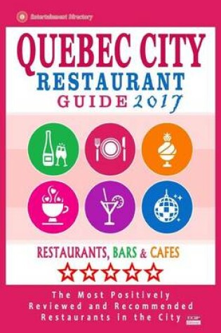Cover of Quebec City Restaurant Guide 2017