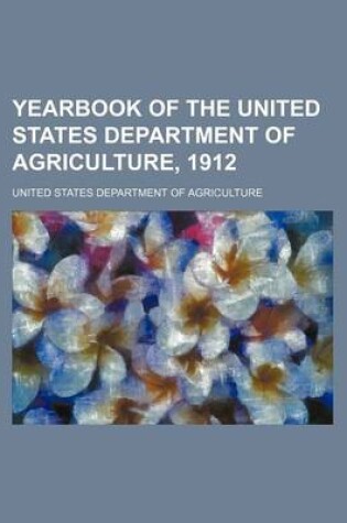 Cover of Yearbook of the United States Department of Agriculture, 1912