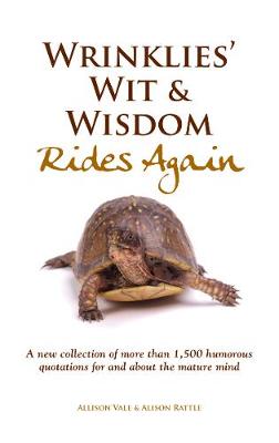 Cover of Wrinklies' Wit & Wisdom Rides Again