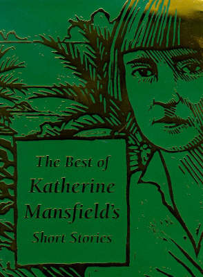 Book cover for The Best of Katherine Mansfield's Short Stories