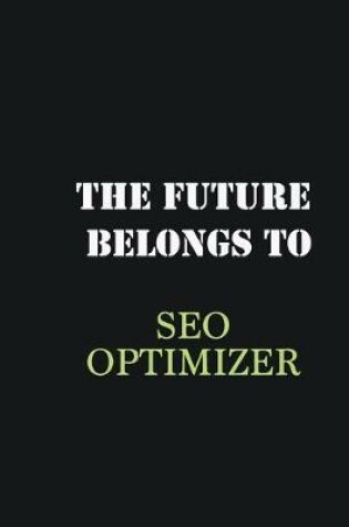 Cover of The Future belongs to SEO optimizer