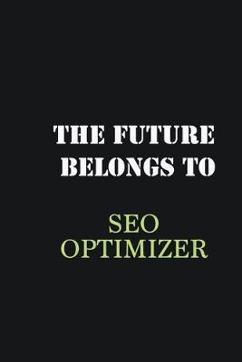 Book cover for The Future belongs to SEO optimizer