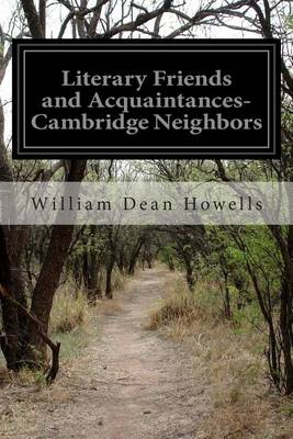 Book cover for Literary Friends and Acquaintances-Cambridge Neighbors