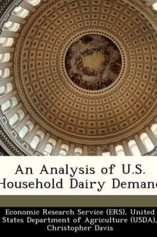 Cover of An Analysis of U.S. Household Dairy Demand