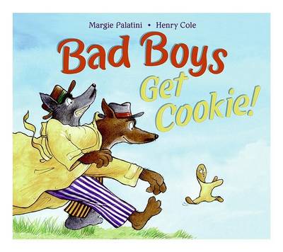 Book cover for Bad Boys Get Cookie!