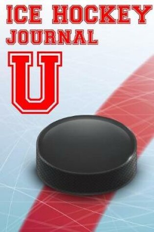 Cover of Ice Hockey Journal U