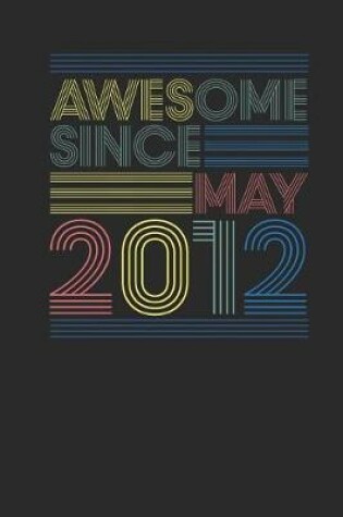 Cover of Awesome Since May 2012