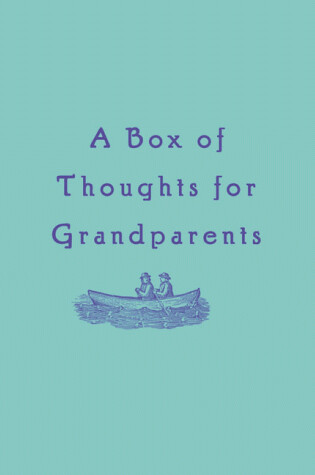 Cover of Box of Thoughts for Grandparents