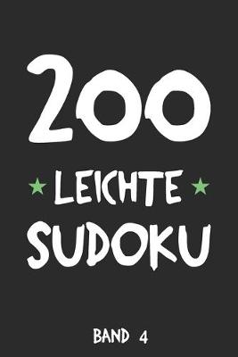 Book cover for 200 Leichte Sudoku Band 4