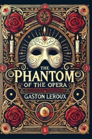 Cover of The Phantom of the Opera(Laminated Hardback with Jacket)