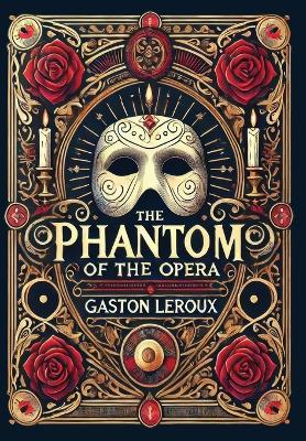 Cover of The Phantom of the Opera(Laminated Hardback with Jacket)