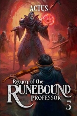 Cover of Return of the Runebound Professor 5