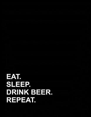 Book cover for Eat Sleep Drink Beer Repeat