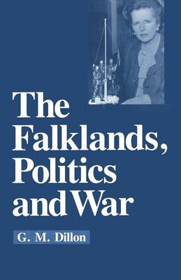 Cover of The Falklands, Politics and War