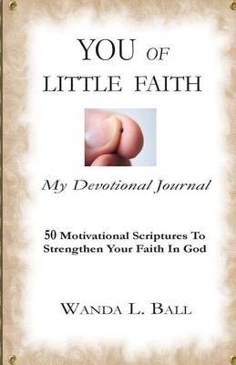 Book cover for You Of Little Faith, My Devotional Journal