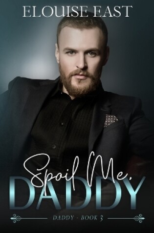 Cover of Spoil Me, Daddy
