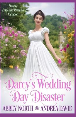 Book cover for Darcy's Wedding Day Disaster