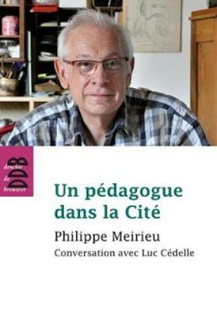 Cover of Un Pedagogue Dans La Cite