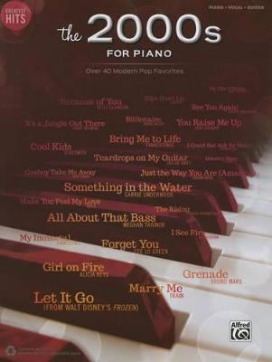 Book cover for Greatest Hits -- The 2000s for Piano