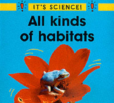 Book cover for All Kinds of Habitats