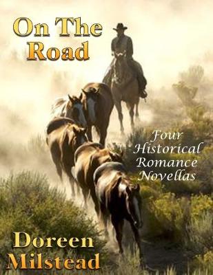 Book cover for On the Road: Four Historical Romance Novellas