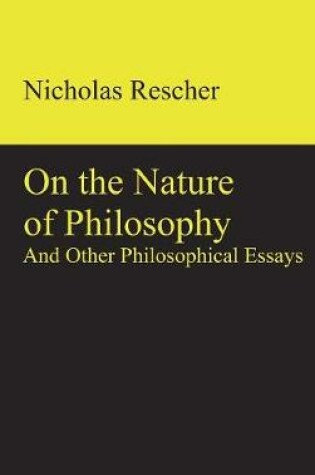 Cover of On the Nature of Philosophy and Other Philosophical Essays