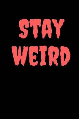 Book cover for Stay Weird