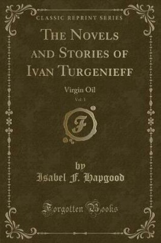 Cover of The Novels and Stories of Ivan Turgenieff, Vol. 1