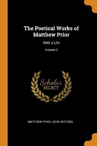 Cover of The Poetical Works of Matthew Prior