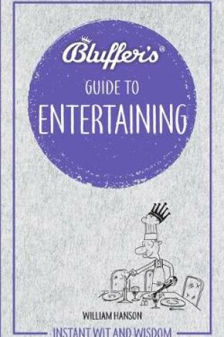 Cover of Bluffer's Guide to Entertaining
