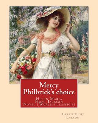 Book cover for Mercy Philbrick's Choice. by