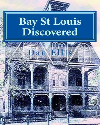 Book cover for Bay St Louis Discovered