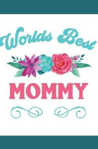 Cover of Worlds Best Mommy