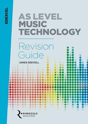 Book cover for Edexcel AS Level Music Technology Revision guide