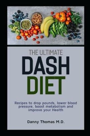 Cover of The Ultimate Dash Diet