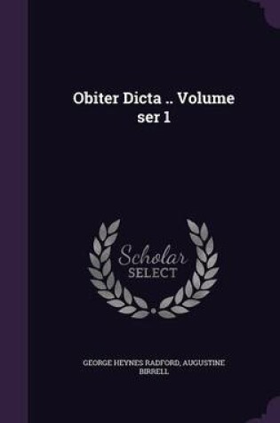 Cover of Obiter Dicta .. Volume Ser 1