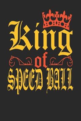 Book cover for King Of Speed Ball