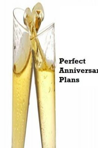 Cover of Perfect Anniversary Plans