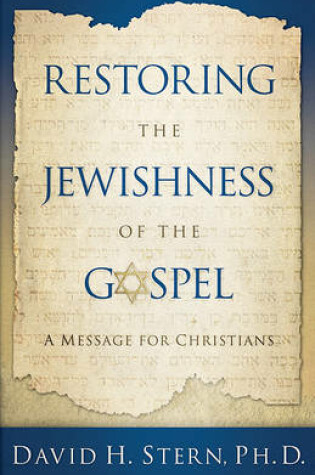 Cover of Restoring the Jewishness of the Gospel