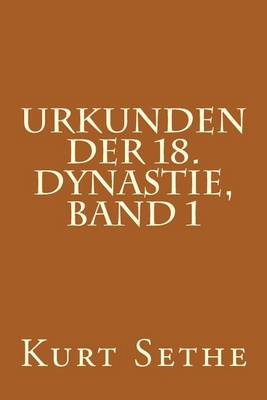 Book cover for Urkunden der 18. Dynastie, Band 1