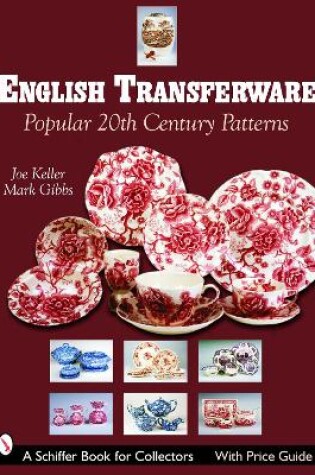 Cover of English Transferware: Pular 20th Century Patterns