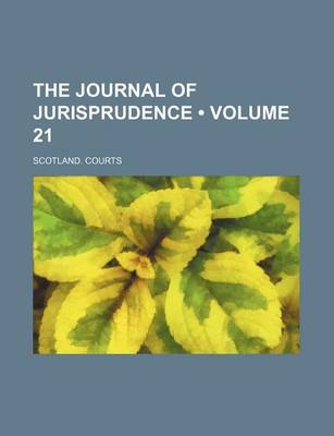 Book cover for The Journal of Jurisprudence (Volume 21)