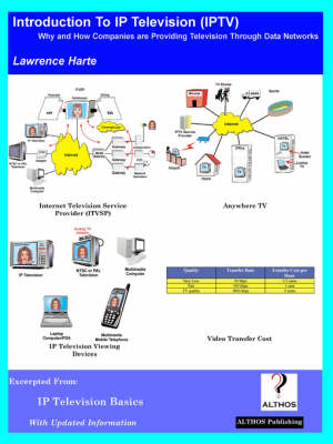 Book cover for Introduction to IP Television; Why and How Companies Are Providing Television Through Data Networks