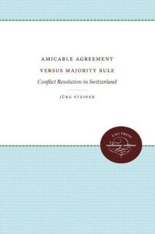 Cover of Amicable Agreement Versus Majority Rule