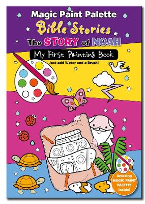 Book cover for Magic Paint Palette Bible Stories: The Story of Noah