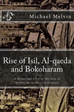 Cover of Rise of Isil, Al-Qaeda and Bokoharam