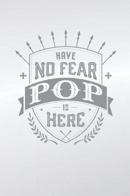 Book cover for Have No Fear Pop Is Here