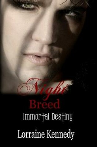 Cover of Night Breed - Immortal Destiny Book 2